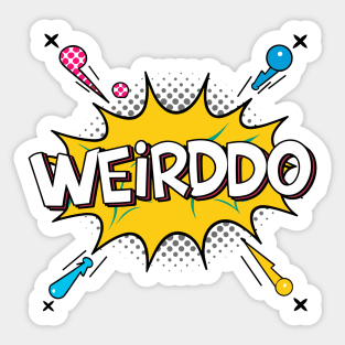 Weirdo Typography | Vintage Comic Style Artwork Sticker